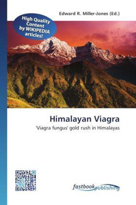 Produktbild FastBook Publishing Himalayan Viagra (Edward R. Miller-Jones, 2012)