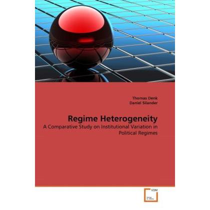 Regime Heterogeneity, Fachbücher von Daniel Silander, Thomas Denk