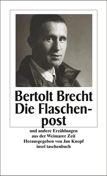 Produktbild Die Flaschenpost und andere Geschichten aus der Weimarer Zeit (Deutsch, Bertolt Brecht, 2003)