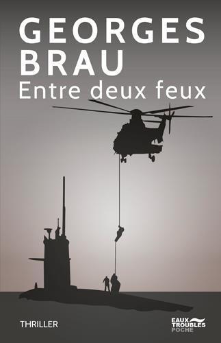 Produktbild Entre deux feux (Französisch, Brau Georges, 2018)