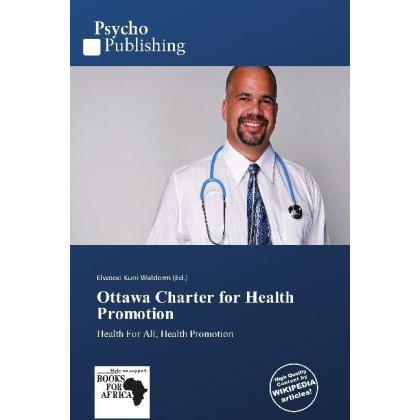 Ottawa Charter for Health Promotion, Fachbücher von Elwood Kuni Waldorm