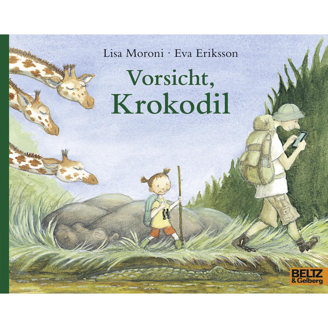 Vorsicht, Krokodil, Kinderbücher von Eva Eriksson, Lisa Moroni