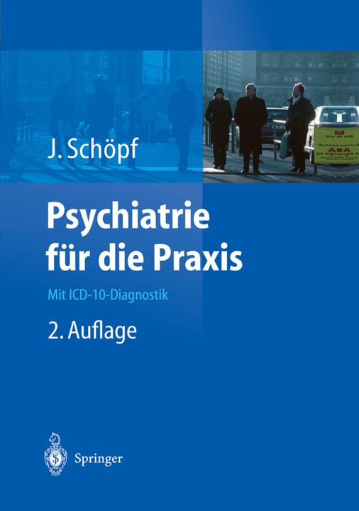 Produktbild Psychiatrie für die Praxis (Deutsch, Josef Schöpf, 2014)
