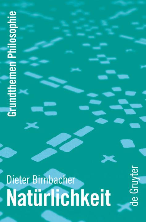 Produktbild Natürlichkeit (Deutsch, Dieter Birnbacher, 2006)