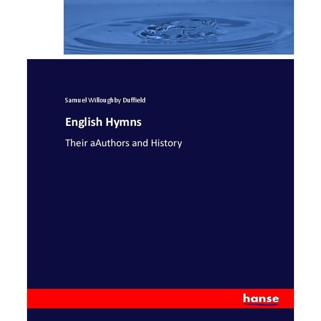 English Hymns, Fachbücher von Samuel Willoughby Duffield