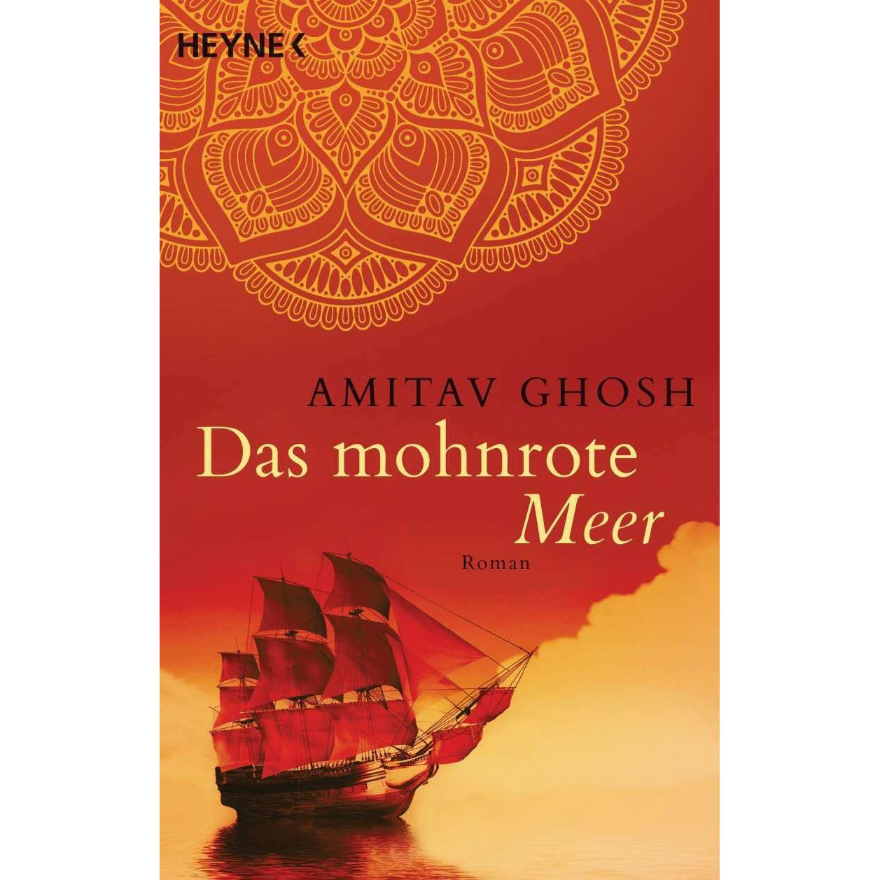 Das mohnrote Meer, Belletristik von Amitav Ghosh