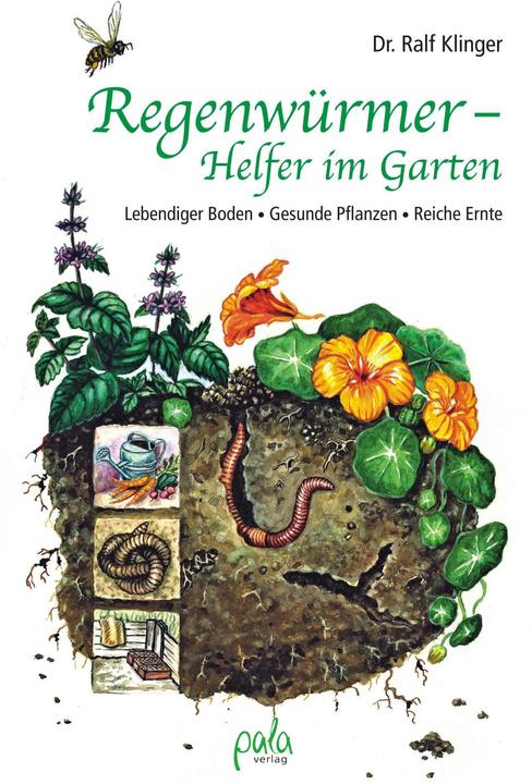 Produktbild Regenwürmer - Helfer im Garten (Deutsch, Kirsten Maria Peter, Ralf Klinger, 2010)