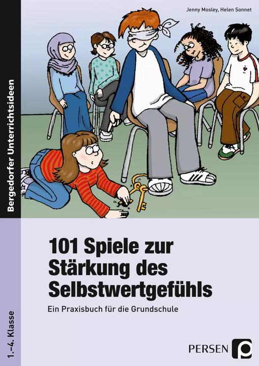 Produktbild 101 Spiele zur Stärkung des Selbstwertgefühls (Deutsch, Helen Sonnet, Jenny Mosley, 2013)