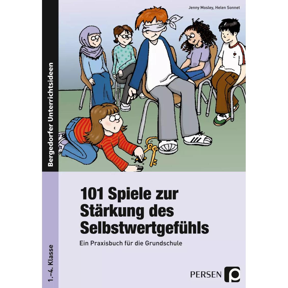 101 Spiele zur Stärkung des Selbstwertgefühls, Schulbücher von Jenny Mosley, Helen Sonnet