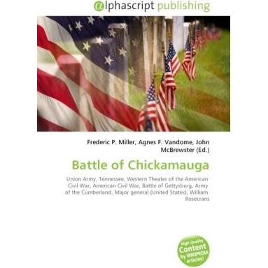 Battle of Chickamauga, Fachbücher von Agnes F. Vandome, Frederic P. Miller, John McBrewster