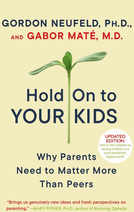 Produktbild Hold On to Your Kids (Englisch, Gabor Mate, Gordon Neufeld, 2006)