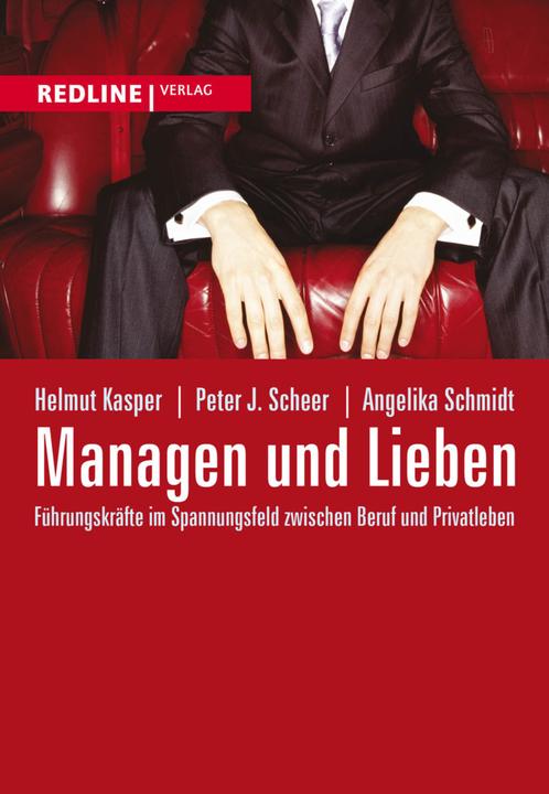 Produktbild Managen und Lieben (Deutsch, Angelika Schmidt, Helmut Kasper, Peter J. Scheer, 2002)