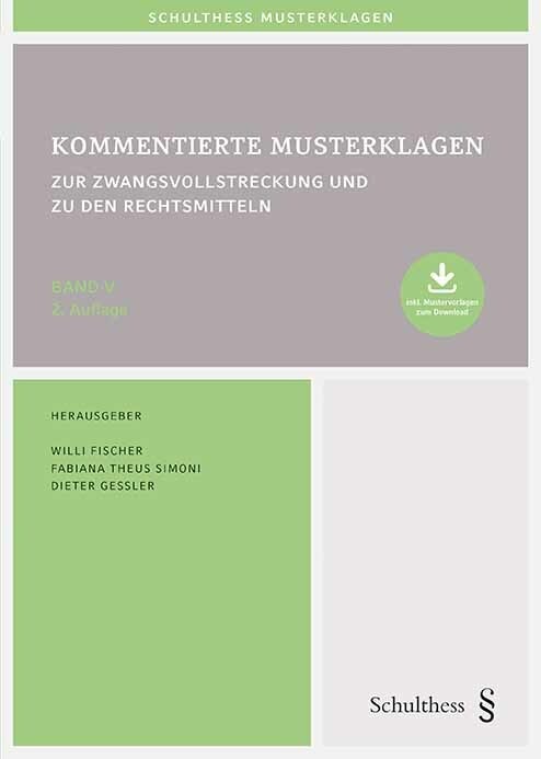 Produktbild Kommentierte Musterklagen / Kommentierte Musterklagen zur Zwangsvollstreckung und zu den (Deutsch, Fabiana Theus Simoni, Dieter Gessler, Willi Fischer, 2022)