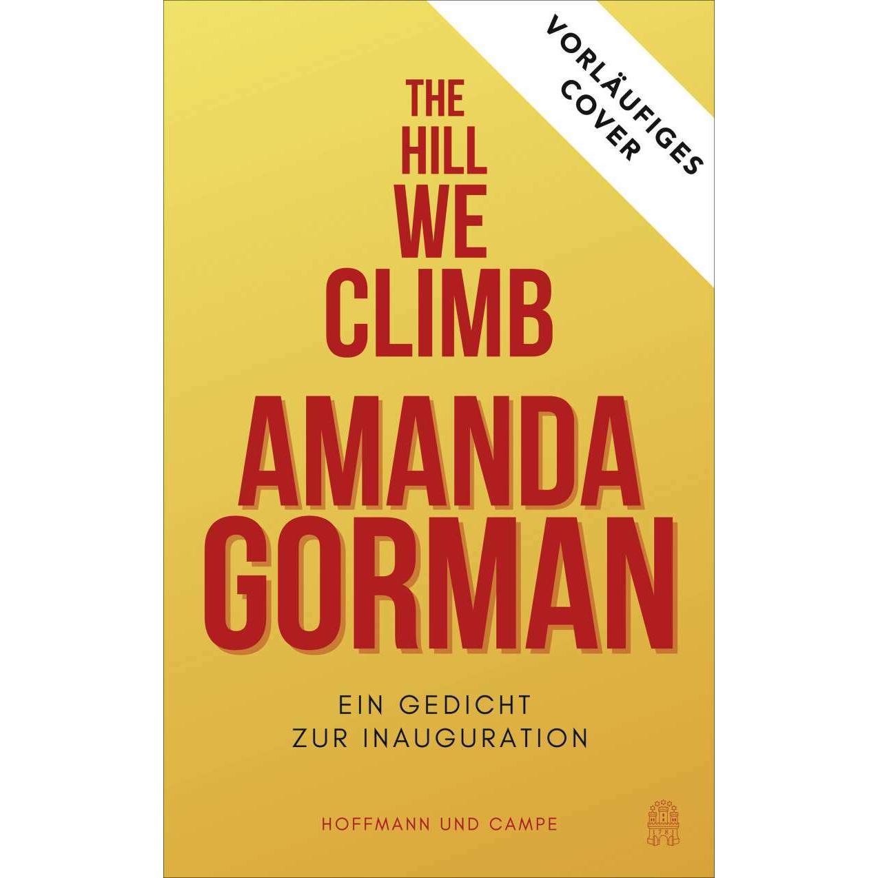 Thumbnail - The Hill We Climb – Den Hügel Hinauf: Zweisprachige Ausgabe, Belletristik von Amanda Gorman