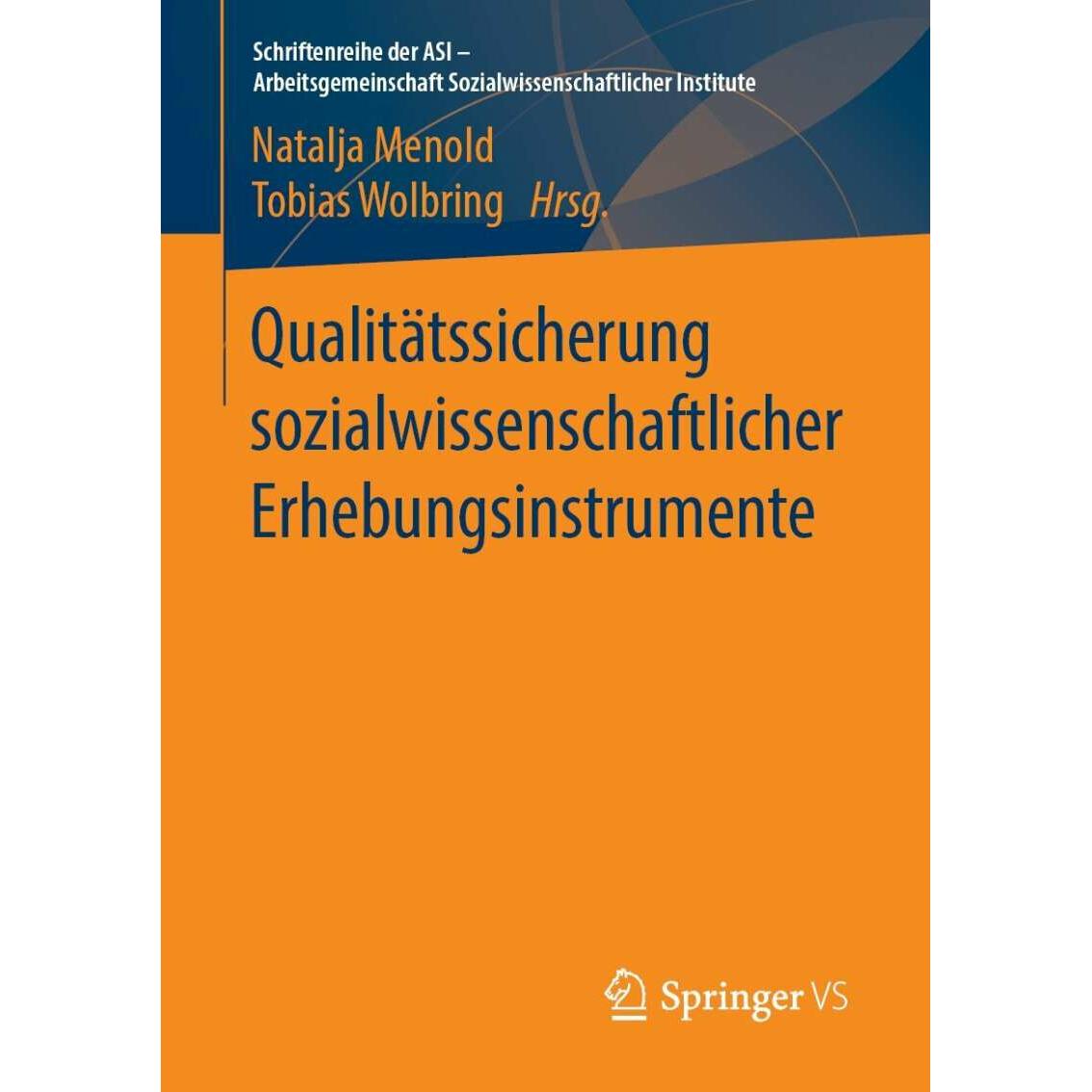 Qualitätssicherung sozialwissenschaftlicher Erhebungsinstrumente, Fachbücher von Tobias, Menold, Natalja Wolbring