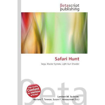 Safari Hunt, Ratgeber