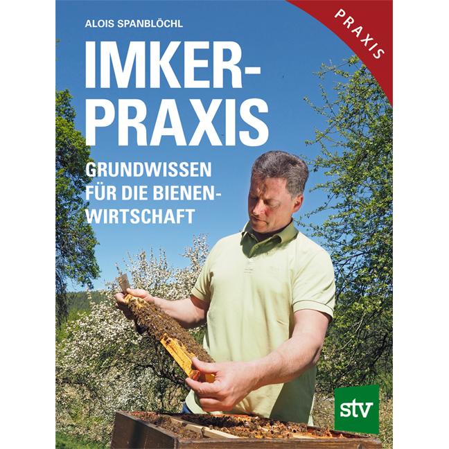 Imker-Praxis, Sachbücher von Alois Spanblöchl