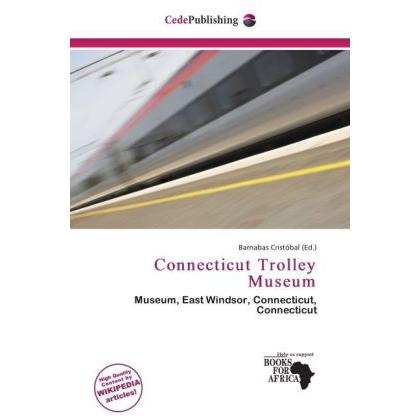 Connecticut Trolley Museum, Ratgeber