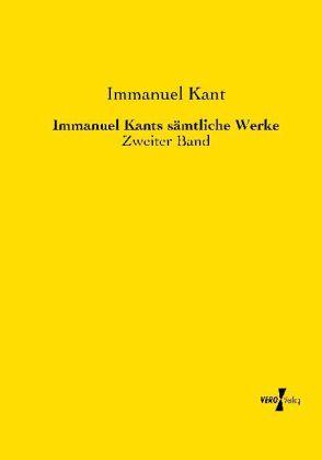 Produktbild Immanuel Kants sämtliche Werke (Deutsch, Immanuel Kant, 2013)