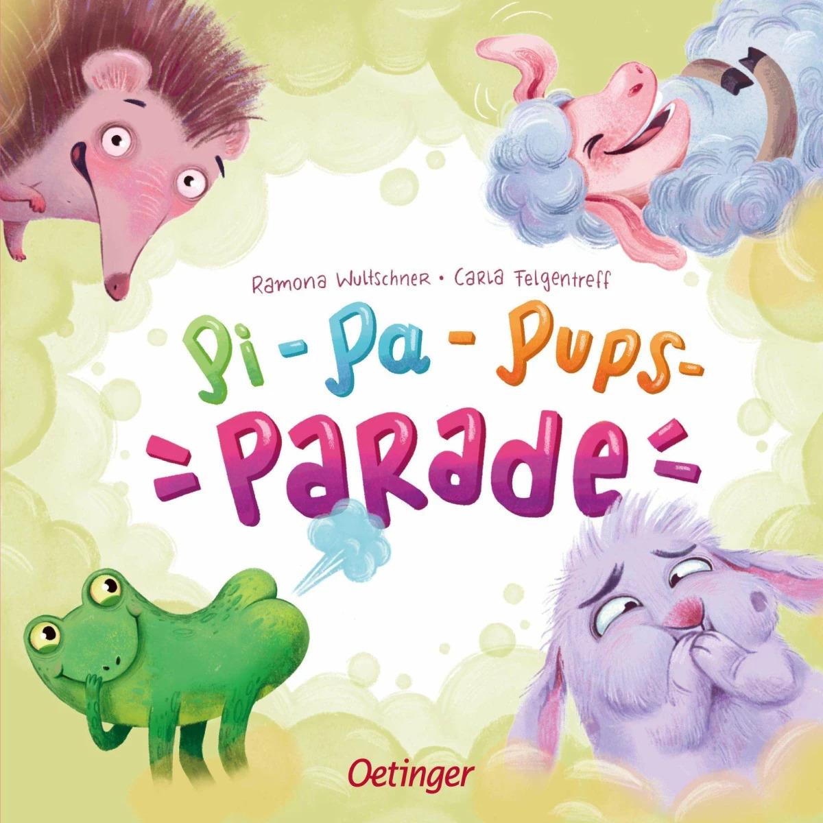 Pi-Pa-Pups-Parade, Kinderbücher von Ramona Wultschner, Carla Felgentreff