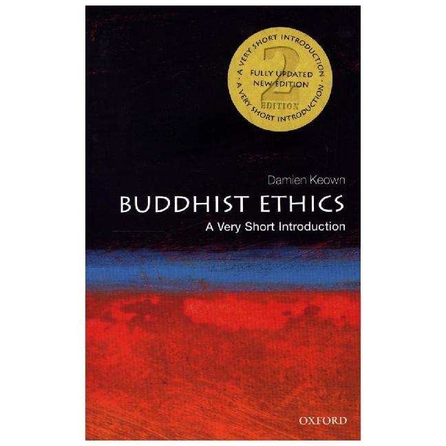 Buddhist Ethics: A Very Short Introduction, Sachbücher von Damien Keown