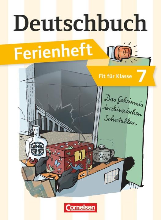 Produktbild Deutschbuch. Ferienheft. Das Geheimnis der chinesischen Schatullen. Fit für Klasse 7 (Deutsch, 2013)
