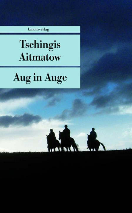 Produktbild Aug in Auge (Deutsch, Tschingis Aitmatow, 2008)