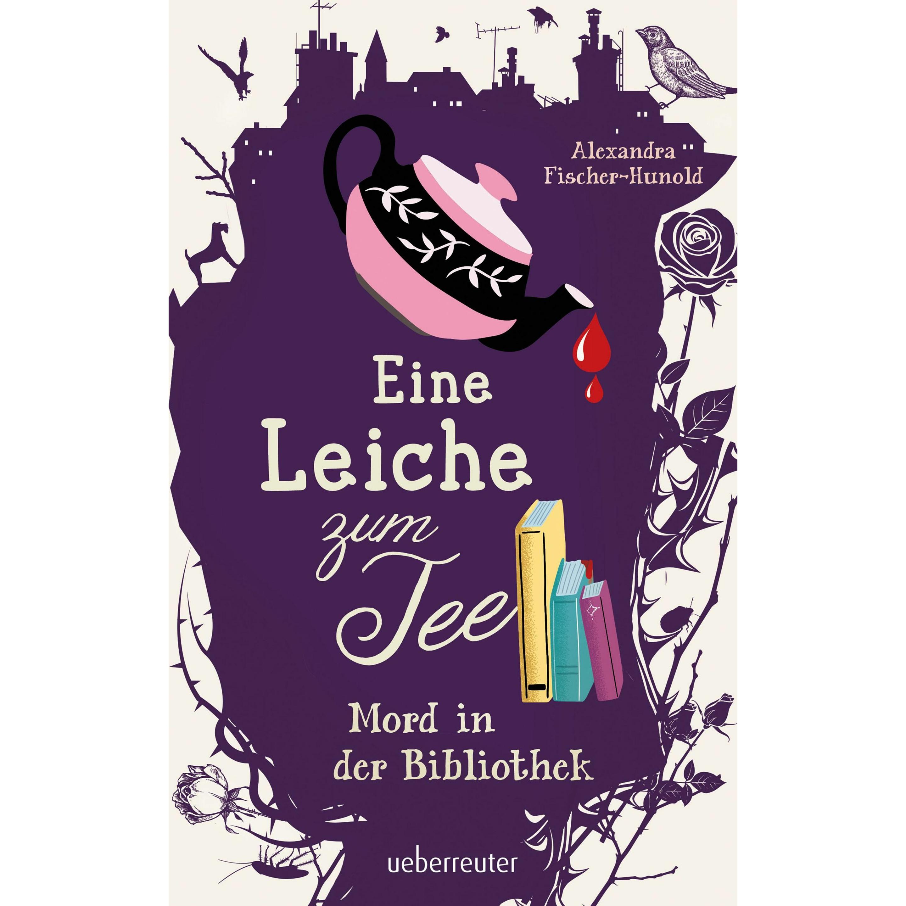 Eine Leiche zum Tee - Mord in der Bibliothek, Kinderbücher von Alexandra Fischer-Hunold
