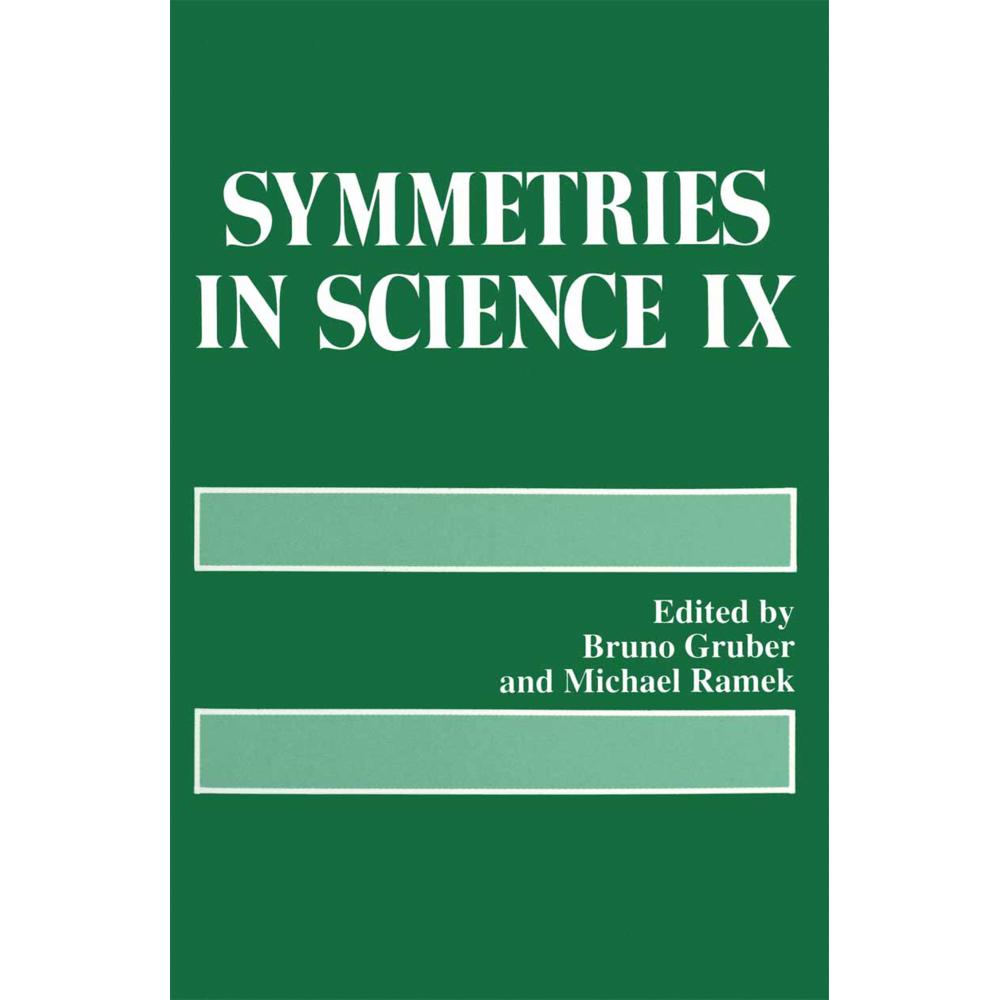 Symmetries in Science IX, Fachbücher von Bruno Gruber, Michael Ramek