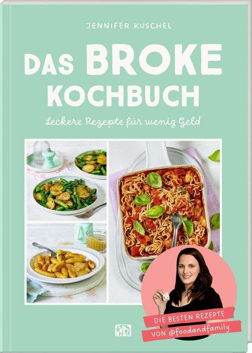 Immagine prodotto Das BROKE Kochbuch (Tedesco, Frauke Antholz, Jennifer Kuschel, 2024)