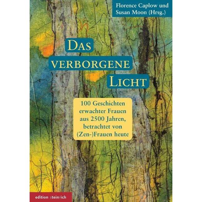 Das verborgene Licht, Sachbücher von Karin Petersen, Florence Caplow, Susan Moon