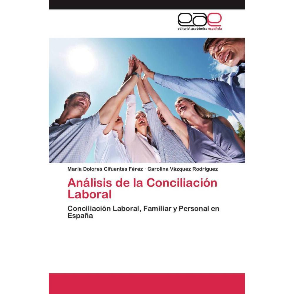 Análisis de la Conciliación Laboral, Sachbücher