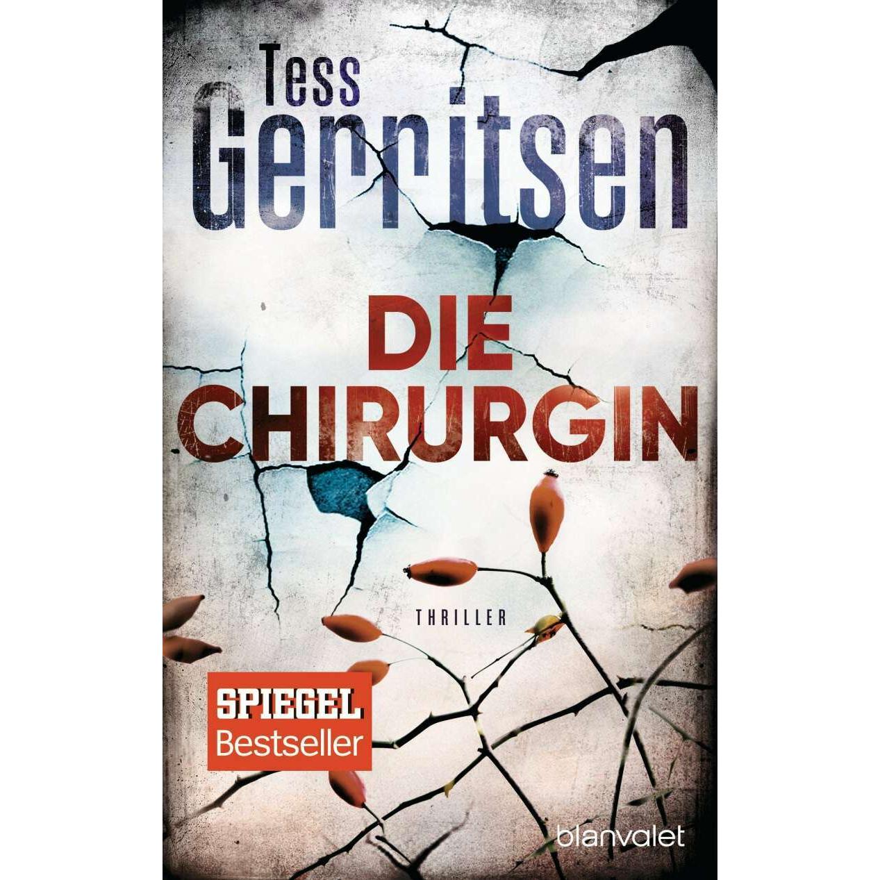 Die Chirurgin, Belletristik von Tess Gerritsen