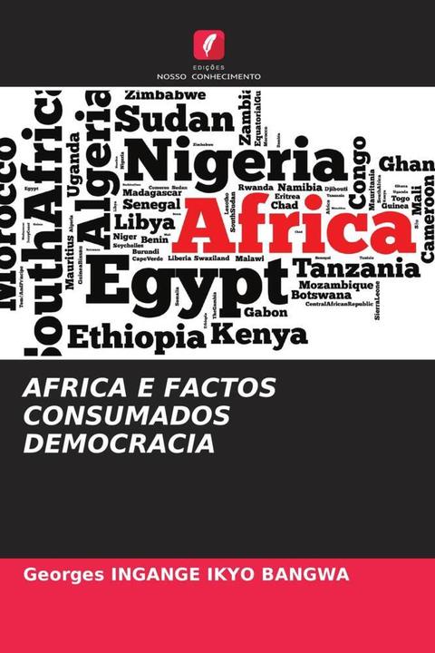Actual product image Africa E Factos Consumados Democracia (Georges INGANGE IKYO BANGWA, 2022)