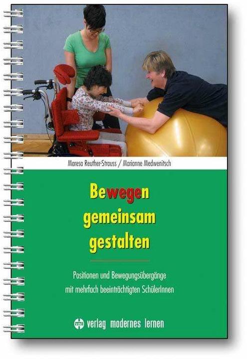 Produktbild Bewegen gemeinsam gestalten (Deutsch, Maresa Reuther-Strauss, Marianne Medwenitsch, 2013)