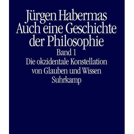 Auch eine Geschichte der Philosophie, Fachbücher von Jürgen Habermas