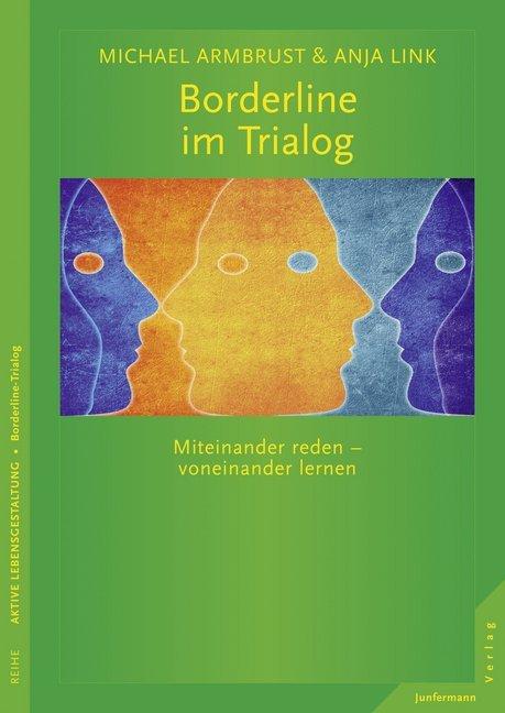 Produktbild Borderline im Trialog (Deutsch, Anja Link, Michael Armbrust, 2015)