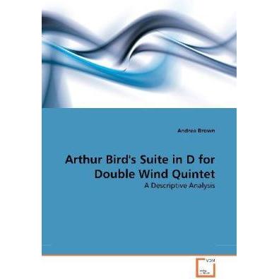 Arthur Bird's Suite in D for Double Wind Quintet, Fachbücher