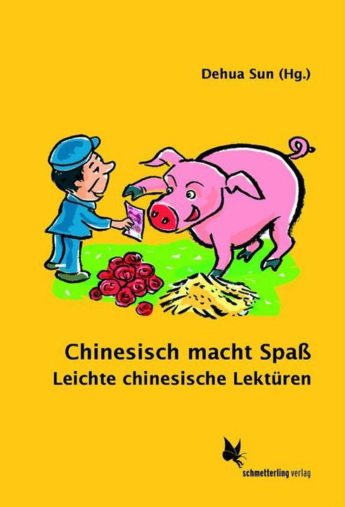 Produktbild Chinesisch macht Spass (Deutsch, Dehua Sun, 2006)