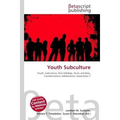Youth Subculture, Fachbücher von Lambert M. Surhone, Miriam T. Timpledon, Susan F. Marseken