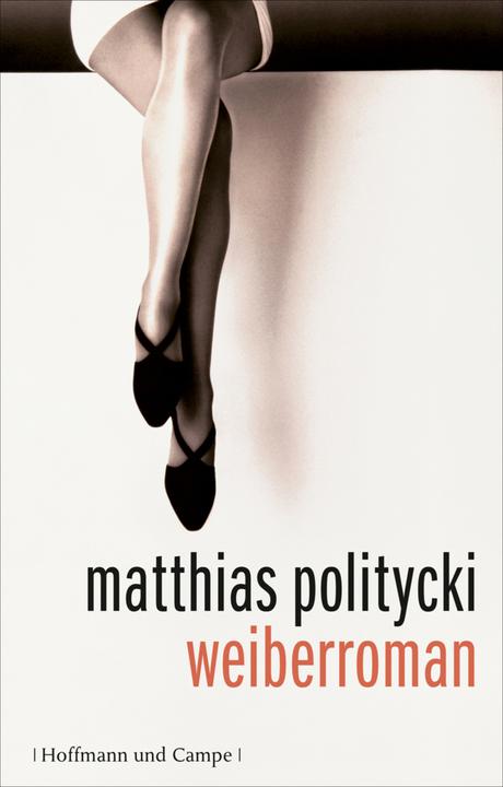 Produktbild Weiberroman (Deutsch, Matthias Politycki, 2009)