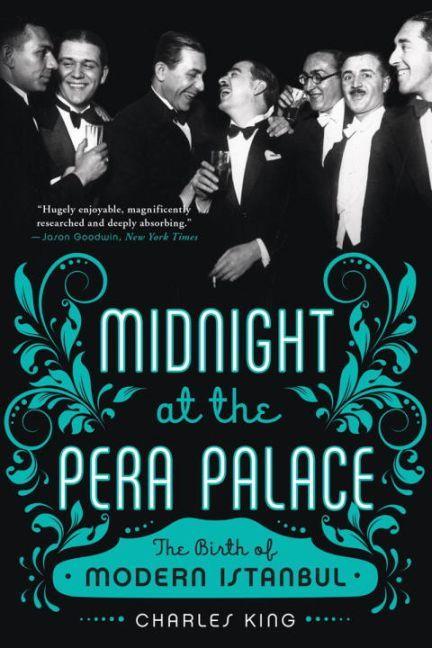 Produktbild Midnight at the Pera Palace (Charles King, Englisch)