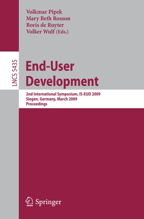 End-User Development (Boris De Ruyter, Mary-Beth Rosson, Volker Wulf, Volkmar Pipek, 2009)