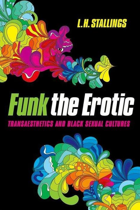 Actual product image Funk the Erotic (English, L.H. Stallings, 2015)
