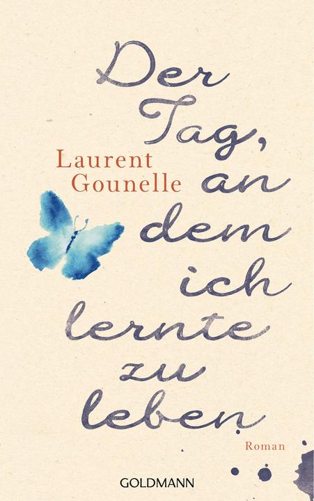 Actual product image Der Tag, an dem ich lernte zu leben (German, Laurent Gounelle, 2016)