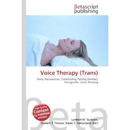 Voice Therapy (Trans), Fachbücher von Susan F. Marseken, Lambert M. Surhone, Miriam T. Timpledon