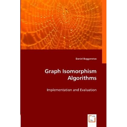 Thumbnail - Graph Isomorphism Algorithms, Fachbücher von Daniel Baggenstos