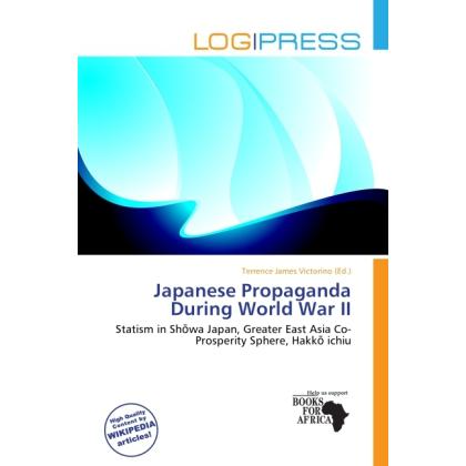 Japanese Propaganda During World War II, Fachbücher von Terrence James Victorino