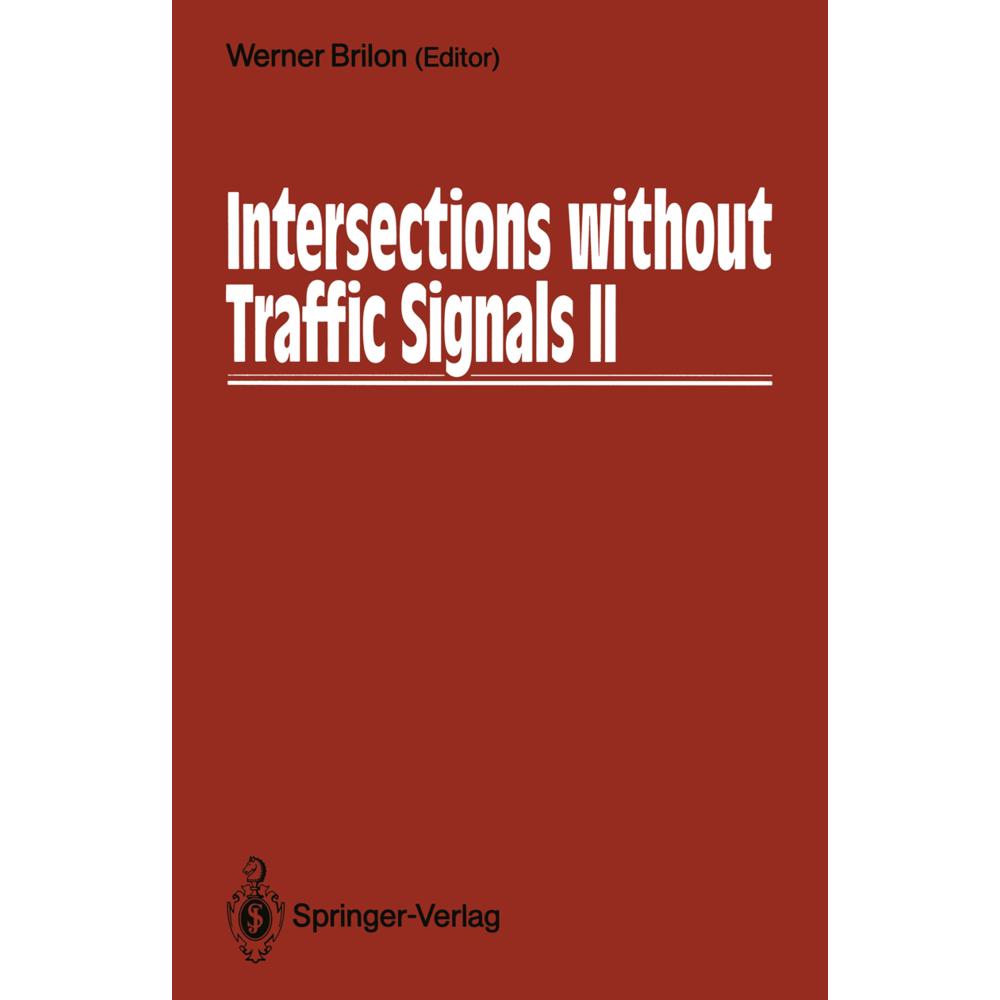 Intersections without Traffic Signals II, Fachbücher von Werner Brilon