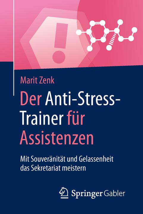 Produktbild Der Anti-Stress-Trainer für Assistenzen (Deutsch, Marit Zenk, 2018)